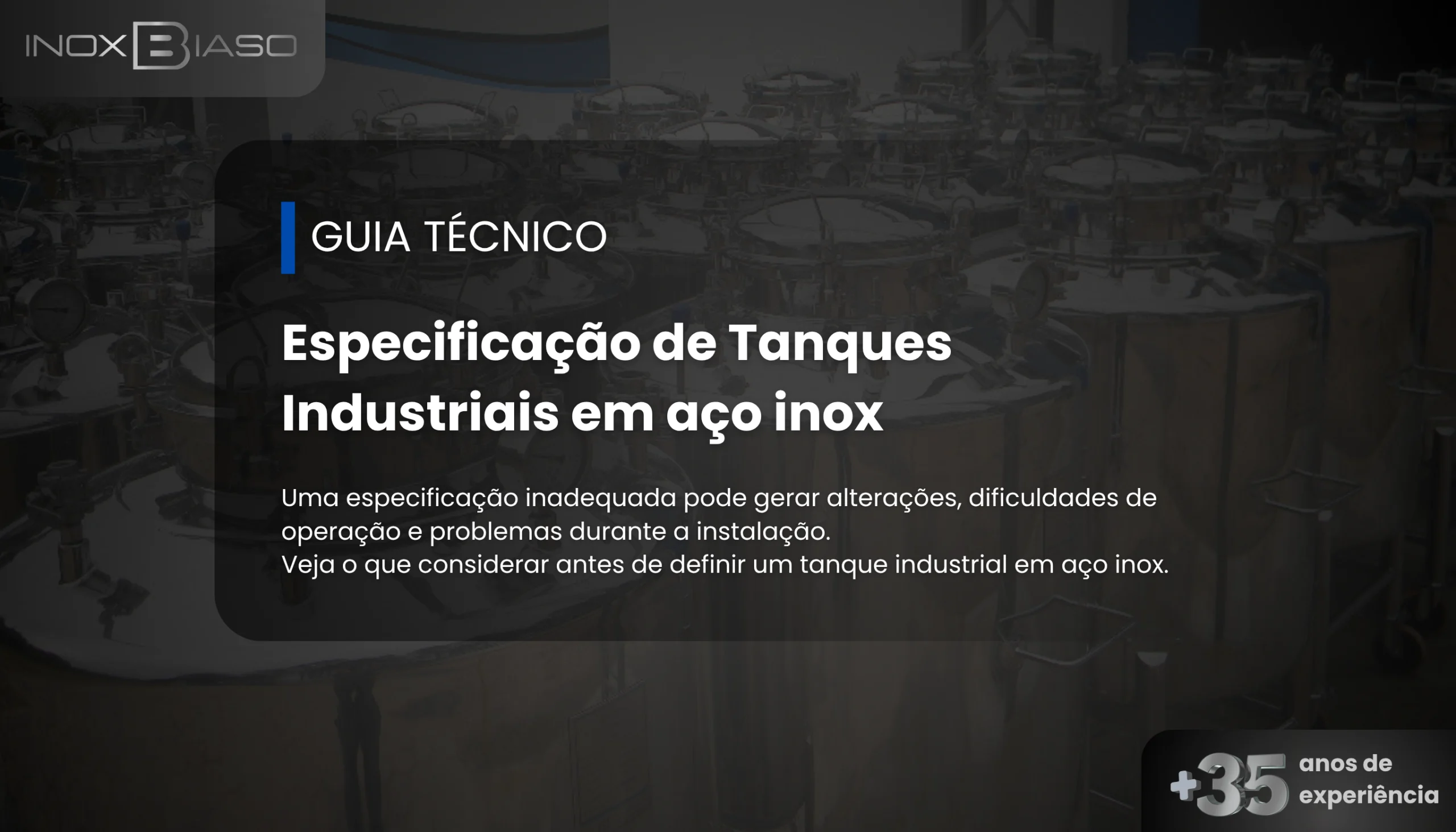 Especificação de tanques industriais em aço inox e principais erros de projeto